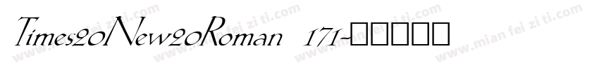 Times20New20Roman 171字体转换
